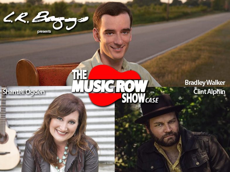 The Music Row Showcase featuring Bradley Walker, Clint Alphin and Shantell Ogden