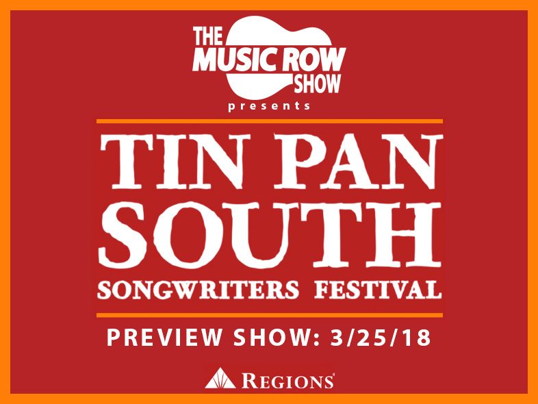 2018 Tin Pan South Preview on The Music Row Show